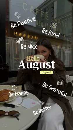 Hello August
