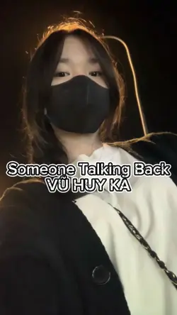 Someone Talking Back