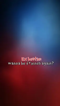 WANA B FRIENDS AGAIN
