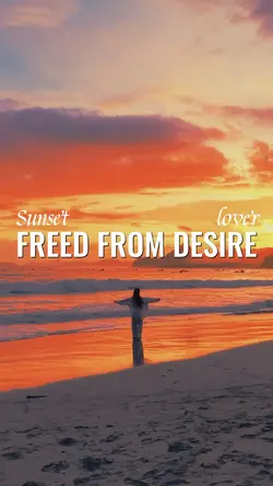FREED FROM DESIRE