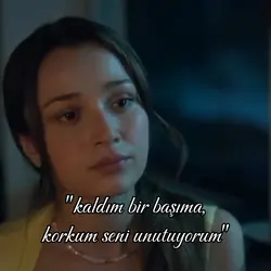 kaldım bir başıma