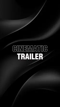 CINEMATIC TRAILER