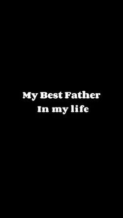 MY BEST FATHER