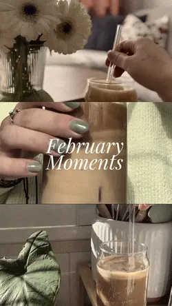 February Moments