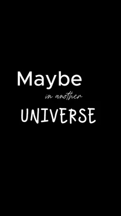 Maybe in another