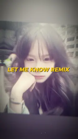 2 | LET ME KNOW 