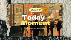 Today Moments