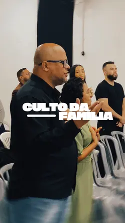 CULTO DA FAMÍLIA 🔥