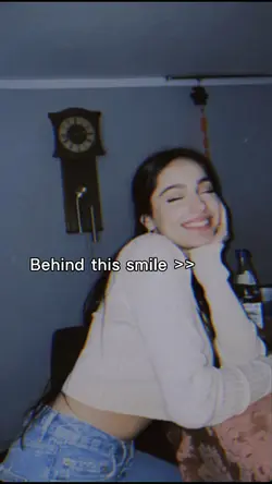 Behind this smile