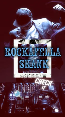 ROCKAFELLER SKANK