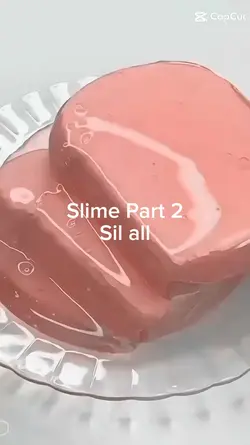 Slime part 2