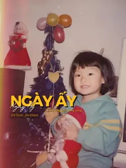 Ngày Ấy - 2 Ảnh