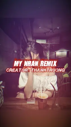 MỸ NHÂN REMIX