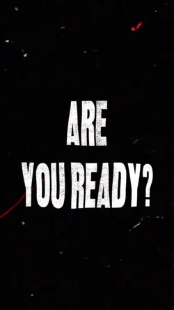Are you ready?
