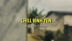 Chill bình yên