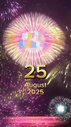 hbd 25 August 2025