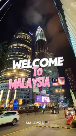 WELCOME TO MALAYSIA