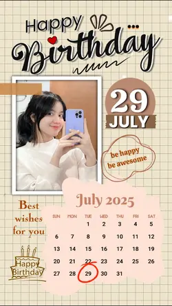 29 JULY HBD 2025