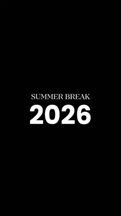 summer break 2026