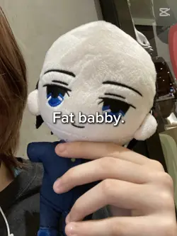 Fat babby.