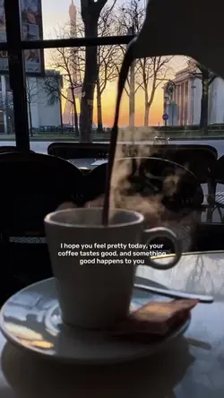Coffee in the mornin