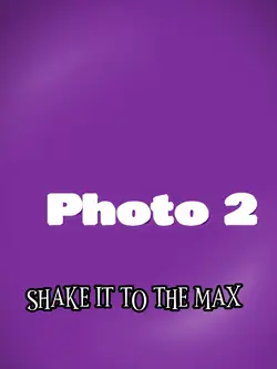 shake it to the max 