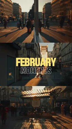 February Moments