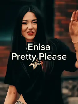 Enisa Pretty Please