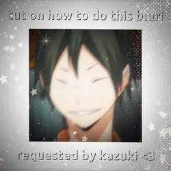 blur tutorial!! <3