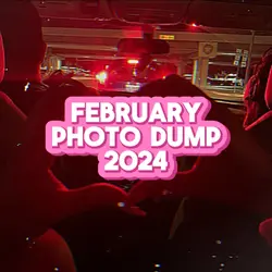 February Photo Dump