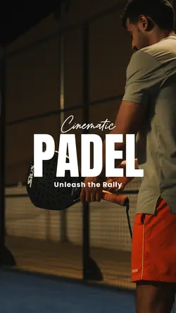 Cinematic Padel 