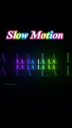 Slow Motio