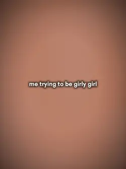 tryingtobegirlygirl