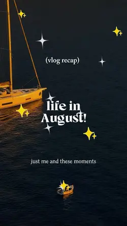 LIFE IN AUGUST!~F