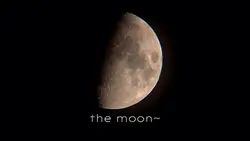 Moon Timelapse Edit