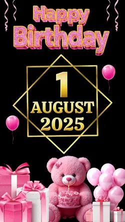 Birthday 1 August