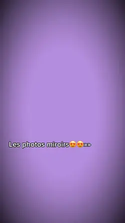Les photos miroirs