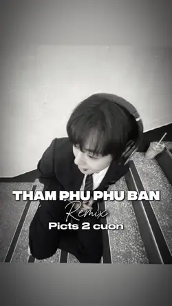 Tham Phú Phụ Bận 2 🤍