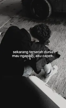 terserah dunia. 