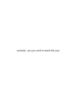 my eyes cried so muc