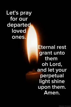 For our loved ones