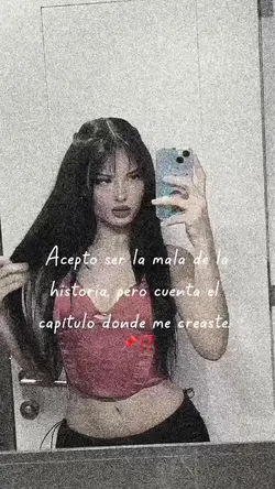 Acepto ser la mala 
