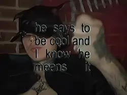 he says to be cool