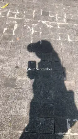 Life in September