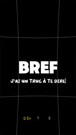 Bref…