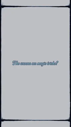 The Wanna See Magic