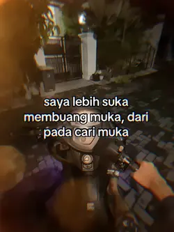 suka membuang muka