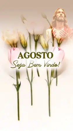 BEM VINDO AGOSTO 