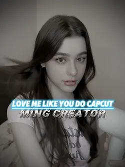 Love me like you do