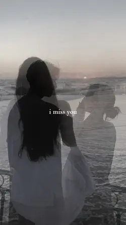 i miss you